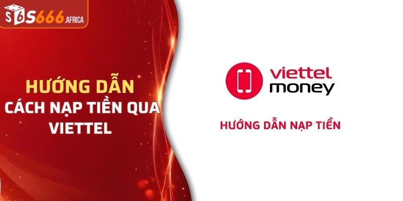 nạp tiền qua viettel vào S666