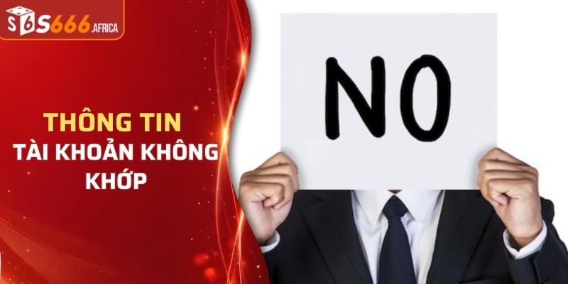 Thông tin tài khoản không khớp