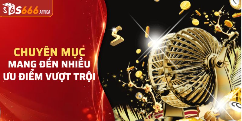 Chuyên mục tin tức mang đến nhiều ưu điểm vượt trội
