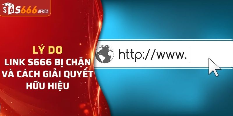 link S666 bị chặn